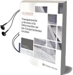 Descargar AudioLibro Transparencia y Acceso a la Informacion en las Corporaciones Loca les de Maria Concepcion Campos Acuña año 2017
