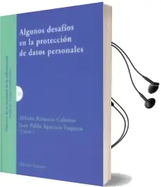 Descargar AudioLibro Algunos Desafíos en la Protección de Datos Personales de Batuecas Caletrio Alfredo / Aparicio Vaquero Juan Pablo año 2018