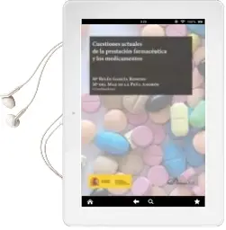 Descargar AudioLibro Cuestiones Actuales de la Prestacion Farmaceutica y los Medicamen tos de Mª Belen Garcia Romero año 2018