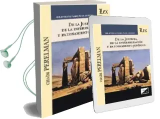Descargar AudioLibro De la Justicia, de la Interpretacion y Razonamiento Juridico de Chaim Perelman año 2018
