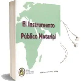 Descargar AudioLibro El Instrumento Publico Notarial de Juan Carlos Martinez Ortega año 2018