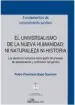 AudioLibro El Universalismo de la Nueva Humanidad: Ni Naturaleza ni Historia de Pedro Francisco Gago Guerrero
