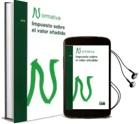 Descargar AudioLibro Impuesto Sobre el Valor Añadido. Normativa 2018 de Varios Autores año 2018