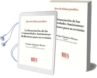 Descargar AudioLibro La Financiación de las Comunidades Autónomas: Reflexiones para su Revisión de Enrique Gimenez Reyna Rodriguez año 2018