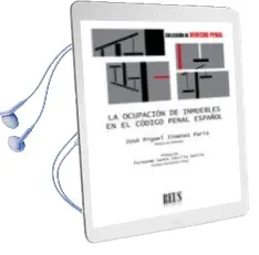 Descargar AudioLibro Ocupacion de Inmuebles en el Codigo Penal Español de Jose Miguel Jimenez Paris año 2018