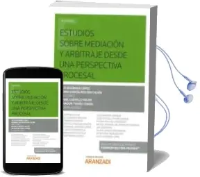 Descargar AudioLibro Estudios Sobre Mediación y Arbitraje desde una Perspectiva Procesal de Julio Digüenza López año 2018