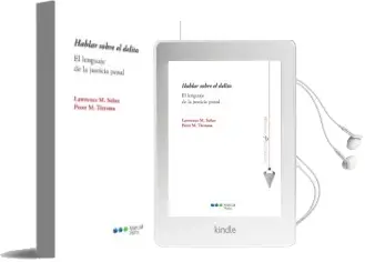 Descargar AudioLibro Hablar Sobre el Delito: El Lenguaje de la Justicia Penal de Peter M. Tiersma año 2018