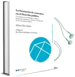 Descargar AudioLibro La Formación de Conceptos en el Derecho Público. un Estudio de Metodologia Academica de Silvia Diez Sastre año 2018