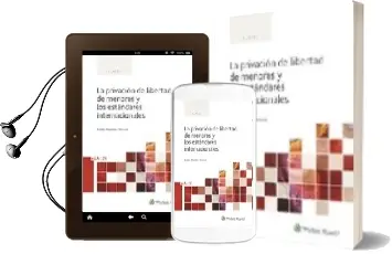 Descargar AudioLibro La Privación de Libertad de Menores y los Estándares Internaciona les de Tomas Montero Hernanz año 2018