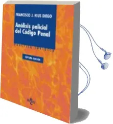 Descargar AudioLibro Análisis Policial del Código Penal (7ª Ed.) de Francisco J. Rius Diego año 2018