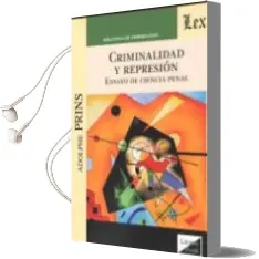 Descargar AudioLibro Criminalidad y Represion (2018) Ensayo de Ciencia Penal de Adolphe Prins año 2018