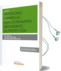Descargar AudioLibro Inversiones Españolas en el Extranjero: Mecanismos de Protección (Papel + E-Book) de Arif H. Ali año 2018