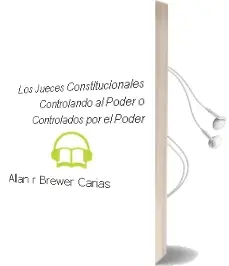 Descargar AudioLibro Los Jueces Constitucionales Controlando al Poder o Controlados por el Poder de Allan R. Brewer Carías año 2018