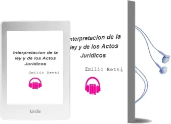 Descargar AudioLibro Interpretacion de la ley y de los Actos Juridicos de Emilio Betti año 2018