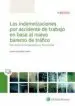 AudioLibro Las Indemnizaciones por Accidente de Trabajo en Base al Nuevo bar emo de Trafico de Jaume Gonzalez Calvet
