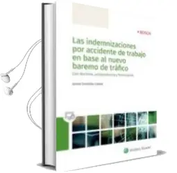 Descargar AudioLibro Las Indemnizaciones por Accidente de Trabajo en Base al Nuevo bar emo de Trafico de Jaume Gonzalez Calvet año 2018