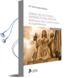 Descargar AudioLibro Esbozo de una Teoría Imperfecta del Derecho de Mª Jose Gonzalez Ordovas año 2018