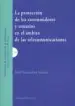 AudioLibro La Protección de los Consumidores y Usuarios en el Ámbito de las Telecomunicaciones de Gonzalez Garcia Saul