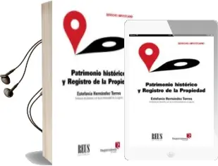 Descargar AudioLibro Patrimonio Histórico y Registro de la Propiedad de Estefanía Hernandez Torres año 2018