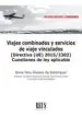 AudioLibro Viajes Combinados y Servicios de Viaje Vinculados de Silvia Feliu Alvarez De Sotomayor