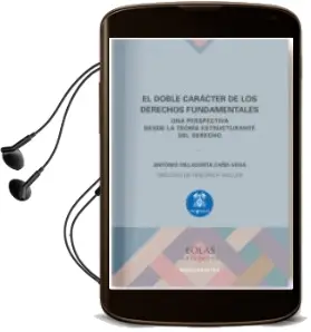 Descargar AudioLibro El Doble Carácter de los Derechos Fundamentales de Antonio Villacorta Caño Vega año 2018