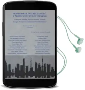 Descargar AudioLibro Servicios de Interes General y Proteccion de los Usuarios: Educacion, Sanidad, Servicios Sociales, Vivienda, Energia, Transportes y Comunicaciones Electronicas de Isabel Gonzalez Rios año 2018