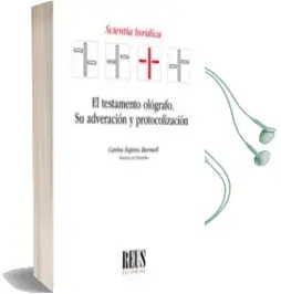Descargar AudioLibro El Testamento Ológrafo. su Adversión y Protocolización de Carlos Espino Bermell año 2018
