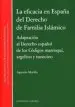 AudioLibro La Eficacia en España del Derecho de Familia Islamico: Adaptacion al Derecho Español de los Codigos Marroqui, Argelino y Tunecino de Agustin Motilla
