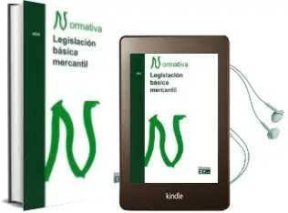 Descargar AudioLibro Legislacion Basica Mercantil 2018 Normativa. Actualizada a 12 ene ro 2018 de Varios Autores año 2018