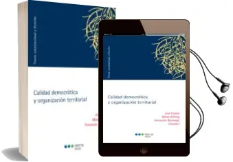 Descargar AudioLibro Calidad Democrática y Organización Territorial de Varios Autores año 2018