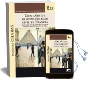 Descargar AudioLibro Cien Años de Responsabilidad Civil en Francia (2018) de Jean François Chabas año 2018