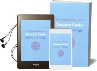 Descargar AudioLibro Joaquin Costa: Jurista y Sociologo de Jesus Delgado Echeverria año 2018