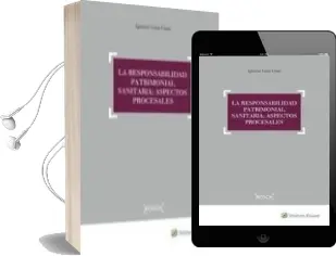 Descargar AudioLibro La Responsabilidad Patrimonial Sanitaria: Aspectos Procesales de Ignacio Grau Grau año 2018