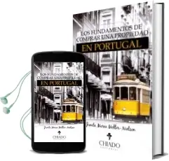 Descargar AudioLibro Los Fundamentos de Comprar una Propiedad en Portugal de Junita Maree Moller Nielsen año 2018