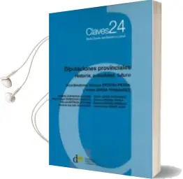 Descargar AudioLibro Diputaciones Provinciales de Enrique Orduña Prada año 2018