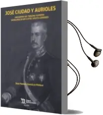 Descargar AudioLibro José Ciudad y Aurioles: Presidente del Tribunal Supremo. Semblanza de un Ilustre Jurista de Jose Manuel Gonzalez Porras año 2018
