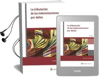 Descargar AudioLibro La Tributación de las Indemnizaciones por Daños de Feranndo Escamilla Aviles año 2018