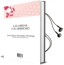 Descargar AudioLibro Las Abejas y el Derecho de Jesus Ignacio Fernandez Domingo año 2018