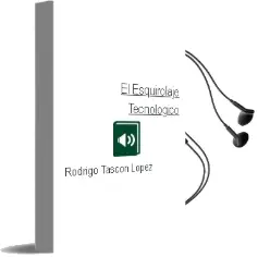 Descargar AudioLibro El Esquirolaje Tecnológico de Rodrigo Tascon Lopez año 2018