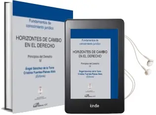Descargar AudioLibro Horizontes de Cambio en el Derecho: Principios del Derecho iv: Fundamentos de Conocimiento Juridico de Angel Sanchez De La Torre año 2018