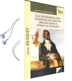 Descargar AudioLibro Transformaciones Generales del Derecho Privado desde el Codigo de Napoleon, las de Leon Duguit año 2018