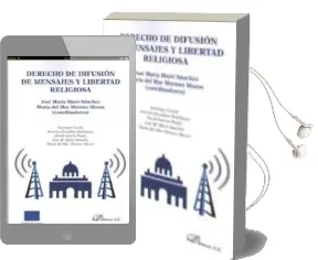 Descargar AudioLibro Derecho de Difusion de Mensajes y Libertad Religiosa de Jose Maria Marti Sanchez año 2018