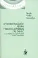AudioLibro Desestructuración Laboral y Protección Penal del Empleo de Sergio Pérez González