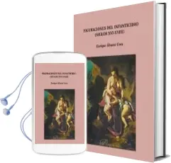 Descargar AudioLibro Figuraciones del Infanticidio (Siglos Xvi-Xviii) de Enrique Álvarez Cora año 2018