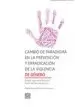 AudioLibro Cambio de Paradigma en la Prevención y Erradicación de la Violencia de Género de Angela Figueruelo Burrieza