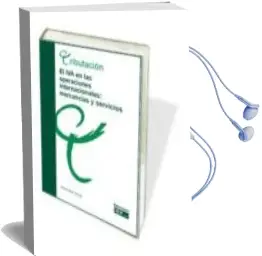 Descargar AudioLibro El iva en las Operaciones Internacionales: Mercancías y Servicios de Javier Bas Soria año 2018