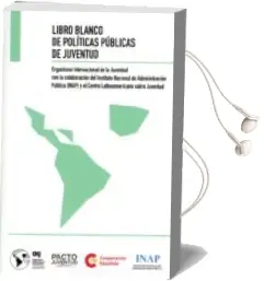 Descargar AudioLibro Libro Blanco de Políticas Públicas de Juventud de Varios Autores año 2018